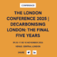 The London Conference 2025